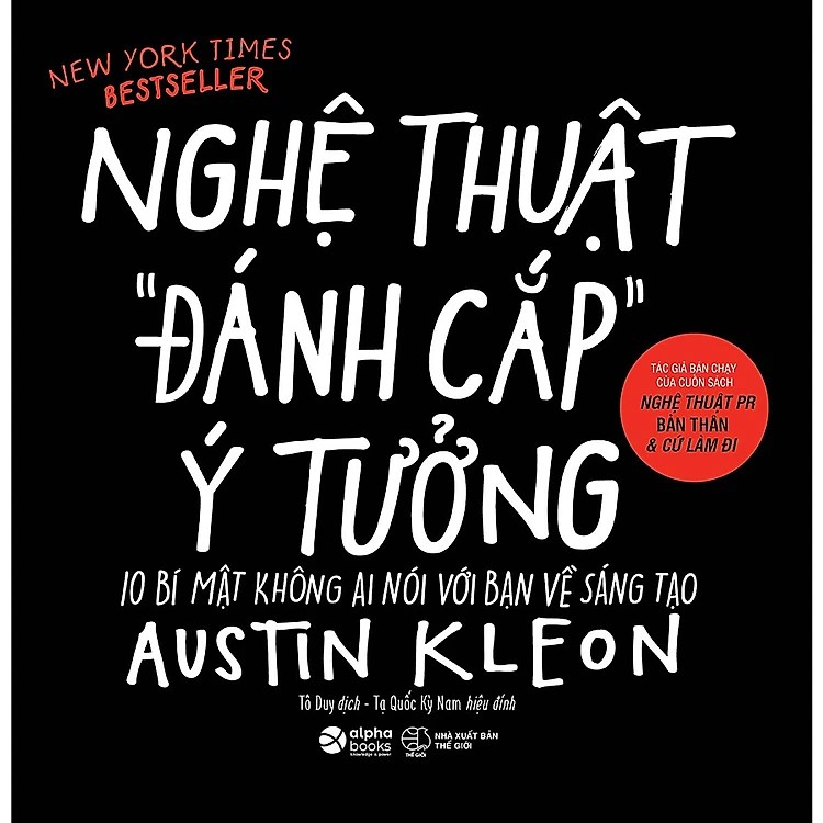 NGHỆ THUẬT “ĐÁNH CẮP” Ý&nbsp;TƯỞNG