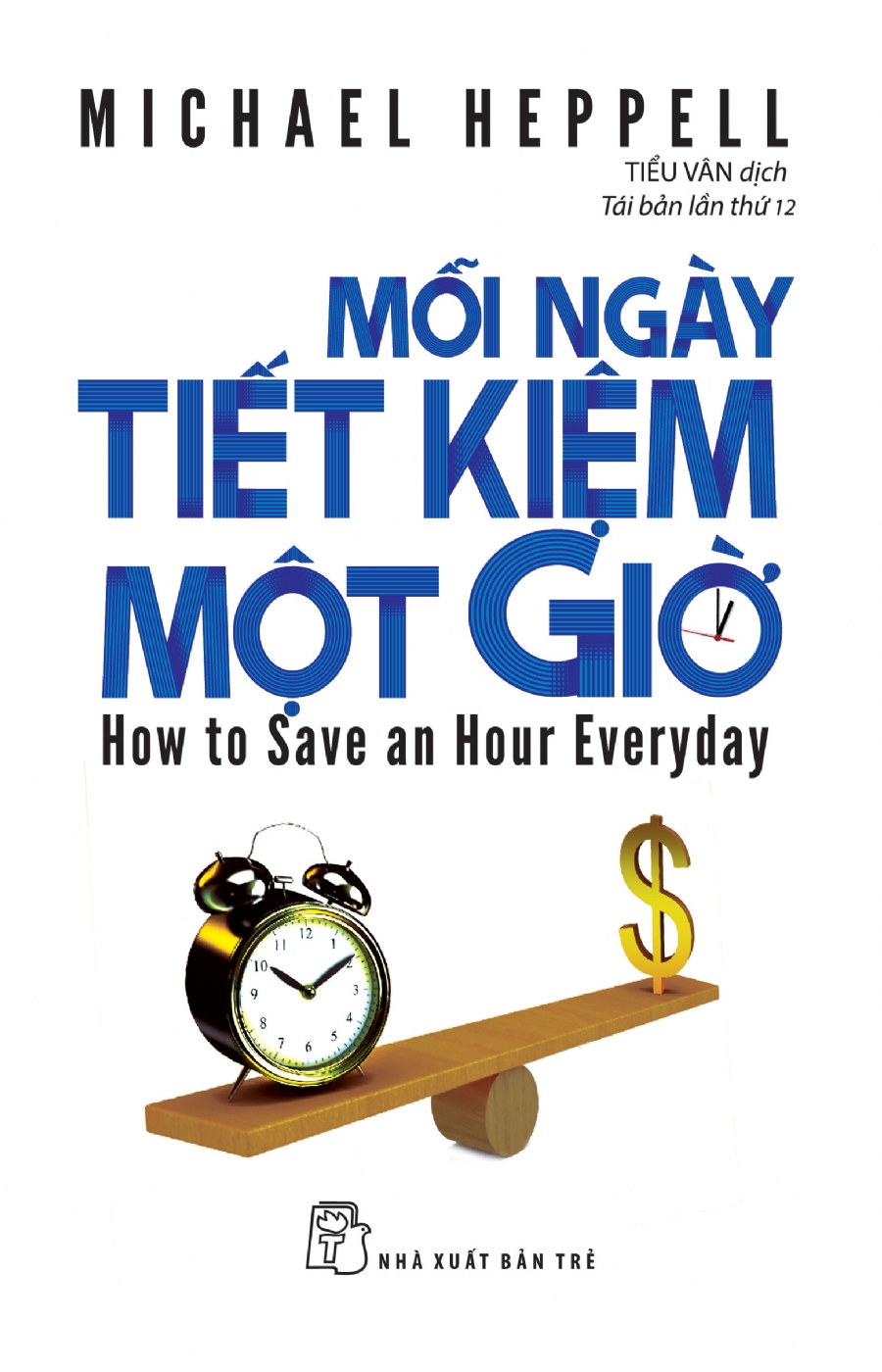 MỖI NGÀY TIẾT KIỆM MỘT&nbsp;GIỜ